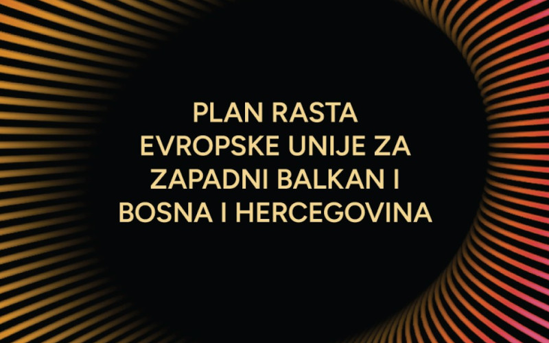 Plan rasta Evropske unije za Zapadni Balkan i Bosna i Hercegovina
